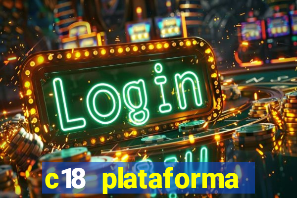 c18 plataforma login entrar